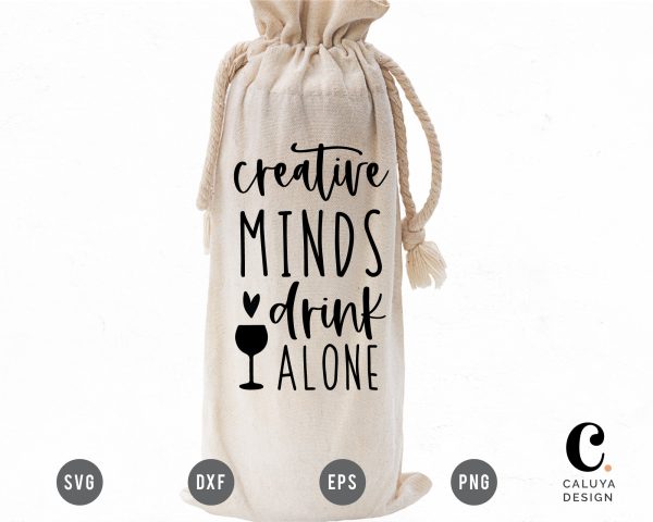 Creative Mind Drink Alone SVG Cheap