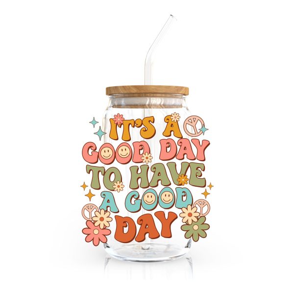 UV DTF Transfer | It s A Good Day To Have A Good Day Fashion - Image 5