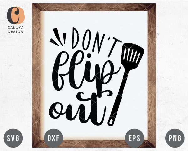 Don t Flip out SVG For Cheap